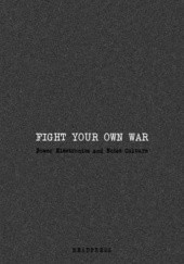 Okładka książki Fight Your Own War: Power Electronics and Noise Culture Richard Stevenson