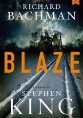Okładka książki Blaze Stephen King