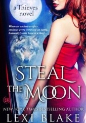 Okładka książki Steal the Moon Lexi Blake