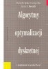 Okładka książki Algorytmy optymalizacji dyskretnej Narsingh Deo,&nbsp;Janusz Kowalik,&nbsp;Maciej M. Sysło