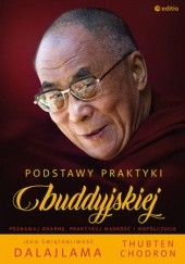 Okładka książki Podstawy praktyki buddyjskiej Thubten Cziedryn, Dalajlama XIV