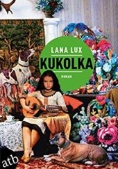 Okładka książki Kukolka Lana Lux