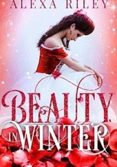 Okładka książki Beauty in Winter Alexa Riley