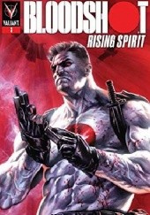 Okładka książki Bloodshot- Rising Spirit #3 Kevin Grevioux, Ken Lashley