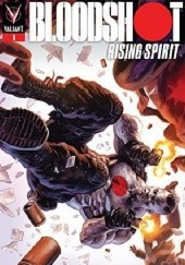 Okładka książki Bloodshot- Rising Spirit #5 Kevin Grevioux, Harvey Tolibao