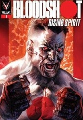 Okładka książki Bloodshot- Rising Spirit #6 Kevin Grevioux, Rags Morales