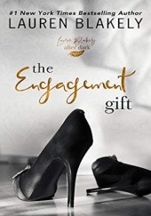 Okładka książki The Engagement Gift Lauren Blakely