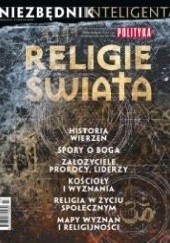 Okładka książki Niezbędnik inteligenta - „Religie świata” Redakcja tygodnika Polityka