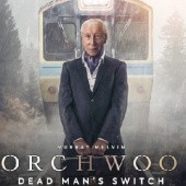 Okładka książki Torchwood: Dead Man's Switch David Llewellyn