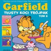 Okładka książki Garfield. Tłusty koci trójpak. Tom 6 Jim Davis