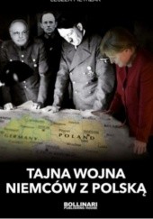Okładka książki Tajna wojna Niemców z Polską Leszek Pietrzak