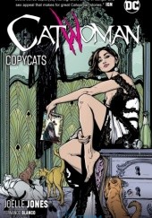 Okładka książki Catwoman, Vol. 1: Copycats Joëlle Jones