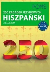 Okładka książki 250 zagadek językowych. HISZPAŃSKI Iván Reymóndez Fernández