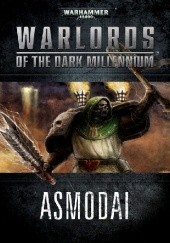 Okładka książki Warlords of the Dark Millennium: Asmodai Games Workshop