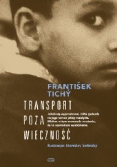 Okładka książki Transport poza wieczność František Tichý