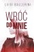 Wróć do mnie