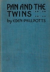 Okładka książki Pan and the Twins Eden Phillpotts