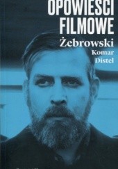 Okładka książki Opowieści filmowe Michał Komar, Edward Żebrowski
