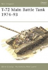 Okładka książki T-72 Main Battle Tank 1974–93 Steven J. Zaloga