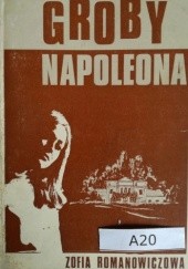 Okładka książki Groby Napoleona