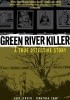 Green River Killer: A True Detective Story