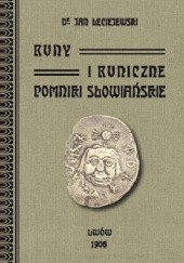 Okładka książki Runy i runiczne pomniki słowiańskie Jan Leciejewski
