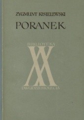 Okładka książki Poranek Zygmunt Kisielewski