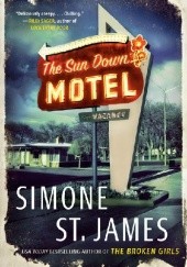 Okładka książki The Sun Down Motel Simone St. James