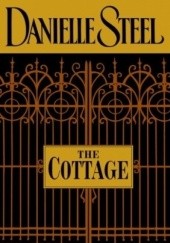 Okładka książki The Cottage Danielle Steel