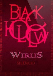 Okładka książki Black Hollow: Wirus Silencio