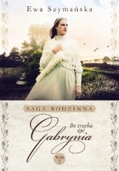 Okładka książki Gabrynia Ewa Szymańska