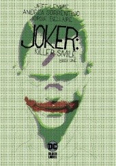 Okładka książki Joker. Killer Smile #1 Jeff Lemire, Andrea Sorrentino