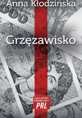 Okładka książki Grzęzawisko Anna Kłodzińska