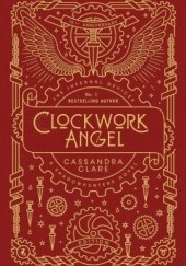 Okładka książki Clockwork Angel Cassandra Clare