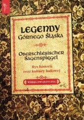 Okładka książki Legendy Górnego Śląska. Rys historii oraz kultury ludowej autor nieznany