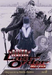 Okładka książki Battle Angel Alita: Last Order, Vol. 8 - Angel's Vision Yukito Kishiro