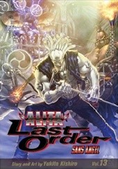 Okładka książki Battle Angel Alita: Last Order, Vol. 13 - Sans Angel Yukito Kishiro