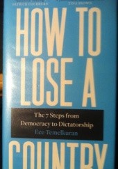 Okładka książki How to lose a country Ece Temelkuran