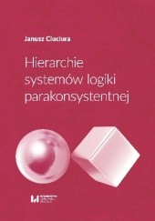 Hierarchie systemów logiki parakonsystentnej