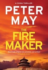 The Firemaker: China Thriller 1