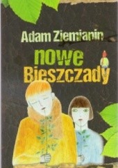 Okładka książki Nowe Bieszczady Adam Ziemianin