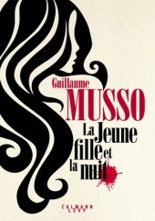 Okładka książki La Jeune Fille et la Nuit Guillaume Musso