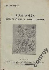 Okładka książki Rumianek, jego znaczenie w handlu i uprawa Jan Biegański