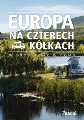 Okładka książki Europa na czterech kółkach praca zbiorowa