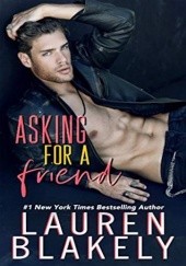 Okładka książki Asking For a Friend Lauren Blakely