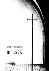 Okładka książki Mniszek Andrzej Horubała