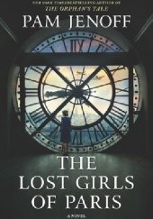 Okładka książki The Lost Girls of Paris Pam Jenoff