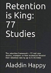 Okładka książki Retention is King: 77 studies Aladdin Happy
