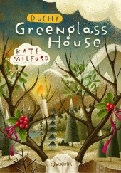 Okładka książki Duchy hotelu Greenglass House Kate Milford