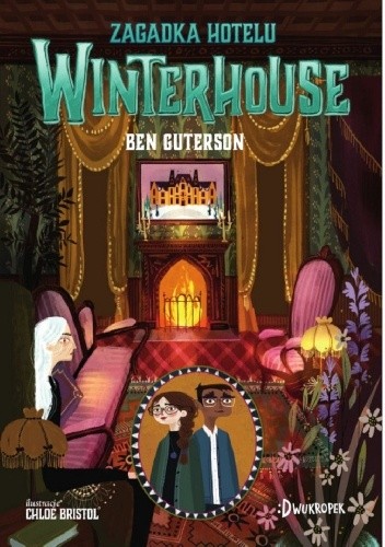 Okładka książki Zagadka hotelu Winterhouse Ben Guterson